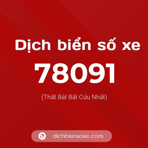Ý nghĩa biển số xe 78091 là gì?