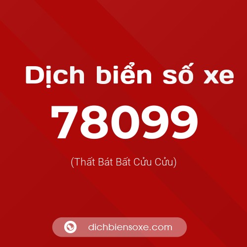 Ý nghĩa biển số xe 78099 là gì?