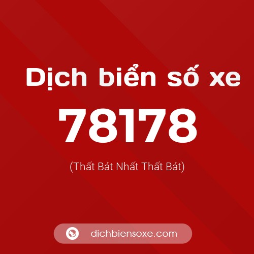 Ý nghĩa biển số xe 78178 là gì?
