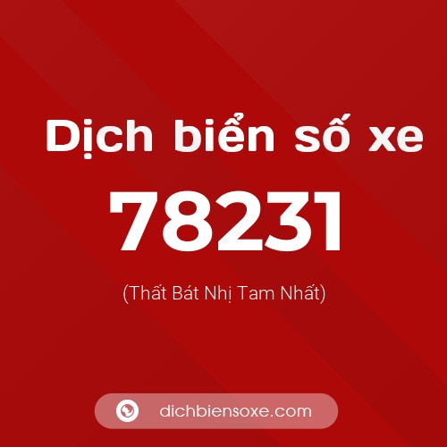 Ý nghĩa biển số xe 78231 là gì?