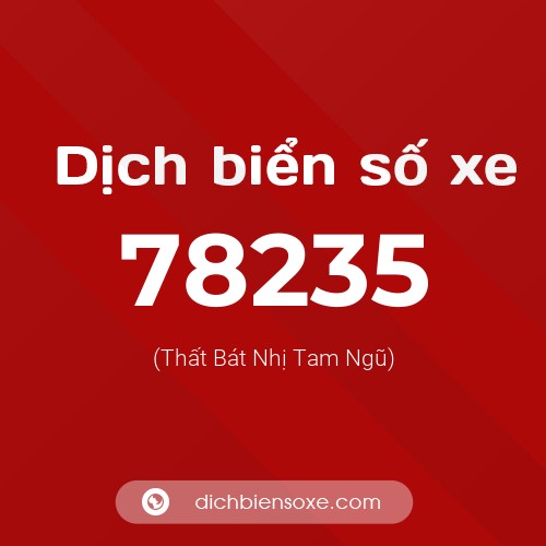 Ý nghĩa biển số xe 78235 là gì?