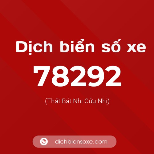 Ý nghĩa biển số xe 78292 là gì?