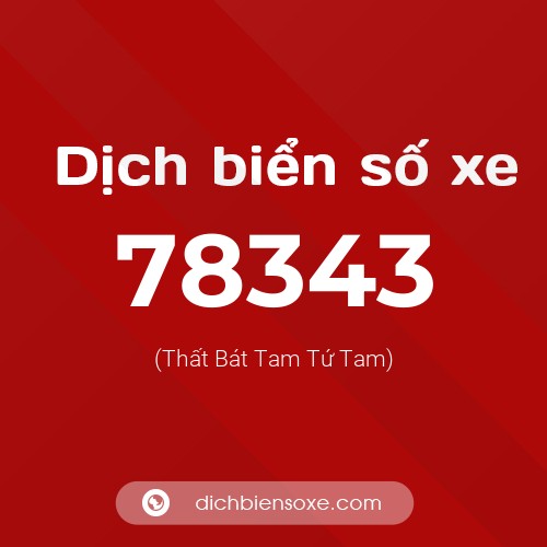 Ý nghĩa biển số xe 78343 là gì?