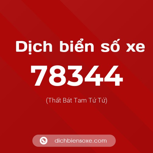Ý nghĩa biển số xe 78344 là gì?