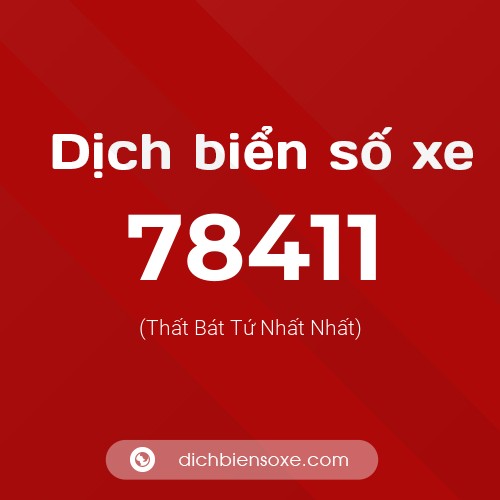 Ý nghĩa biển số xe 78411 là gì?