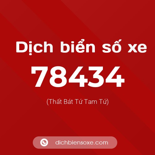 Ý nghĩa biển số xe 78434 là gì?