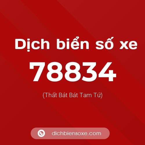 Ý nghĩa biển số xe 78834 là gì?