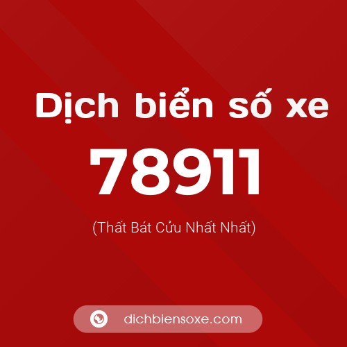 Ý nghĩa biển số xe 78911 là gì?