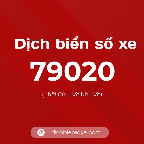 Ý nghĩa biển số xe 79020 là gì?