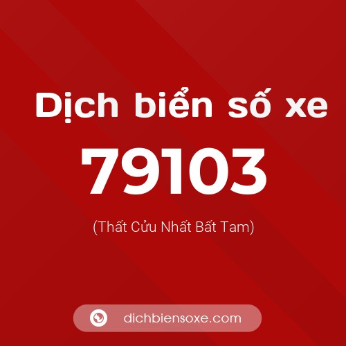 Ý nghĩa biển số xe 79103 là gì?