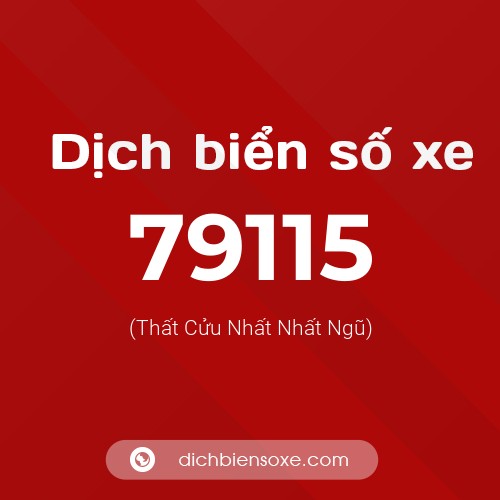 Ý nghĩa biển số xe 79115 là gì?