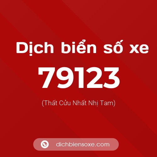 Ý nghĩa biển số xe 79123 là gì?