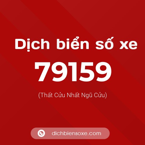 Ý nghĩa biển số xe 79159 là gì?