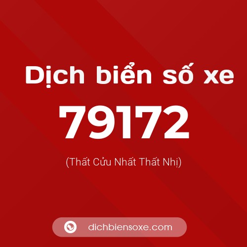 Ý nghĩa biển số xe 79172 là gì?