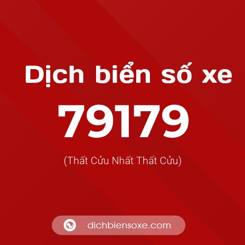 Ý nghĩa biển số xe 79179 là gì?