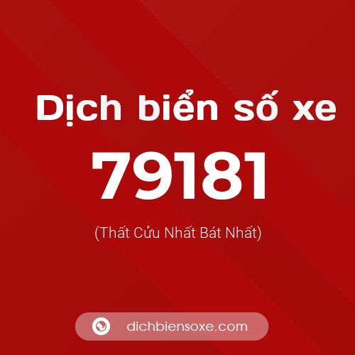 Ý nghĩa biển số xe 79181 là gì?