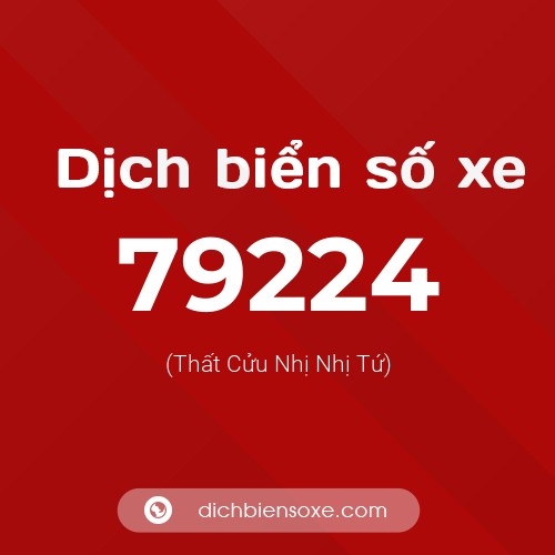 Ý nghĩa biển số xe 79224 là gì?