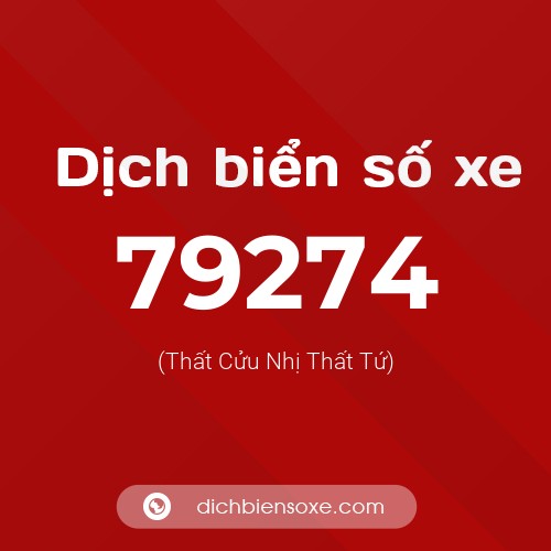 Ý nghĩa biển số xe 79274 là gì?