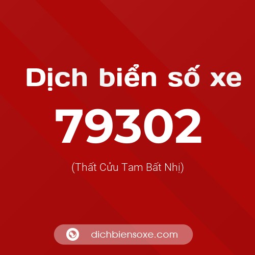 Ý nghĩa biển số xe 79302 là gì?