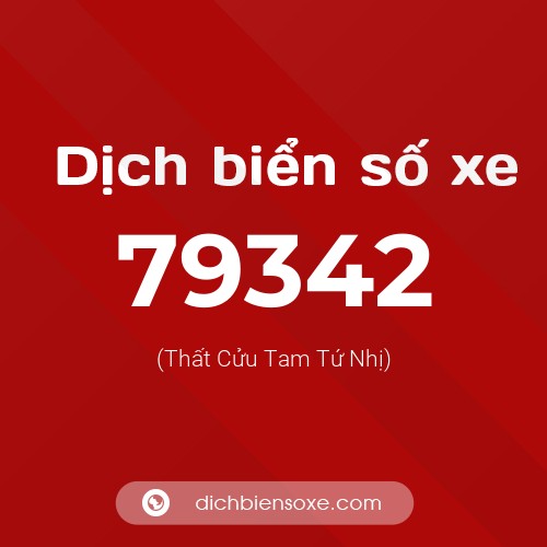 Ý nghĩa biển số xe 79342 là gì?