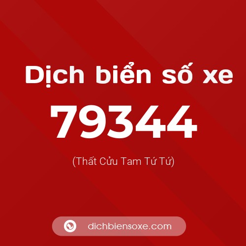 Ý nghĩa biển số xe 79344 là gì?