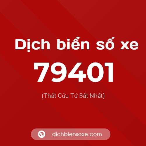 Ý nghĩa biển số xe 79401 là gì?