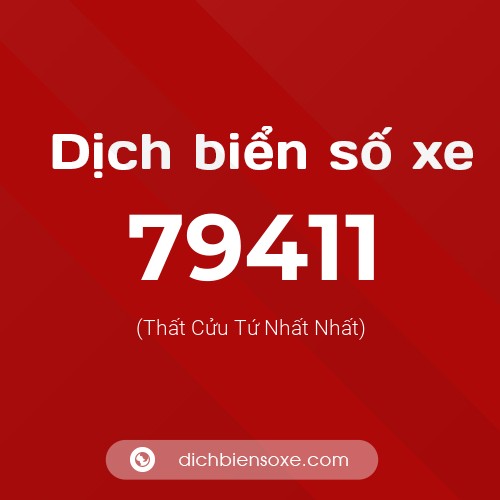 Ý nghĩa biển số xe 79411 là gì?