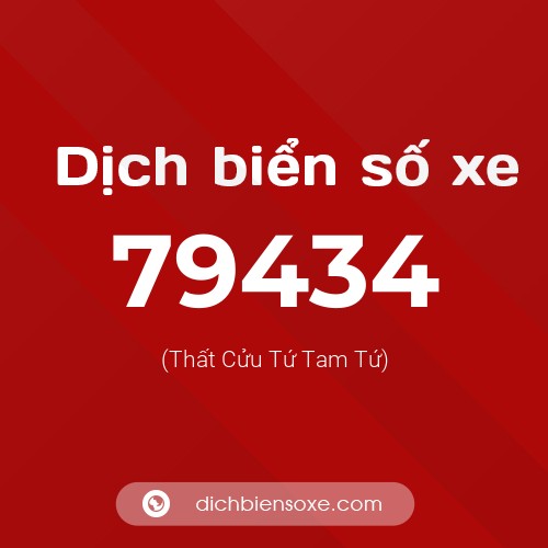 Ý nghĩa biển số xe 79434 là gì?