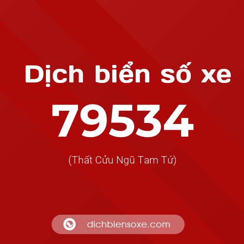 Ý nghĩa biển số xe 79534 là gì?