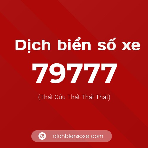 Ý nghĩa biển số xe 79777 là gì?