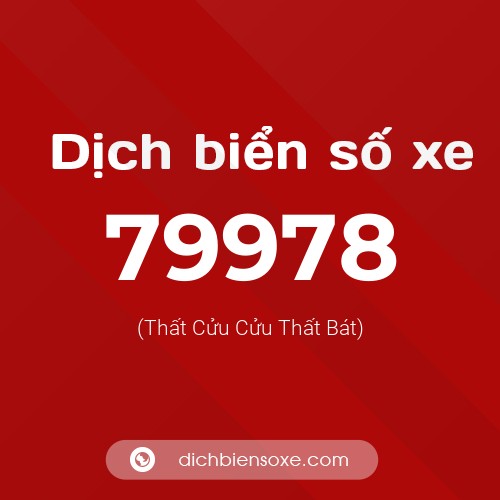 Ý nghĩa biển số xe 79978 là gì?