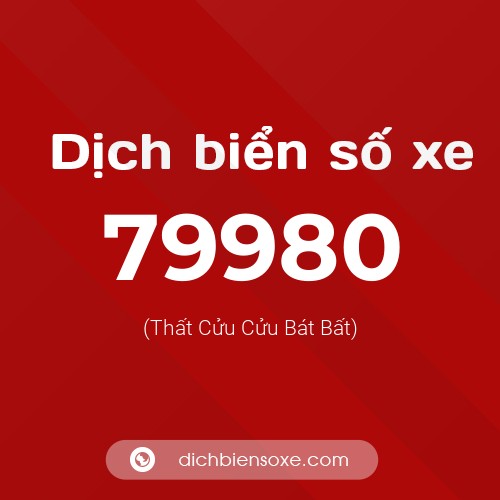 Ý nghĩa biển số xe 79980 là gì?