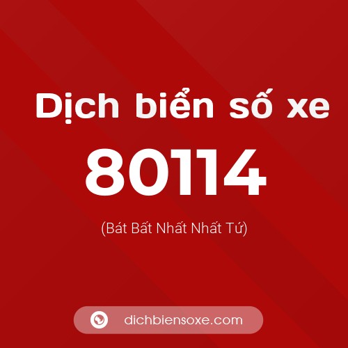 Ý nghĩa biển số xe 80114 là gì?