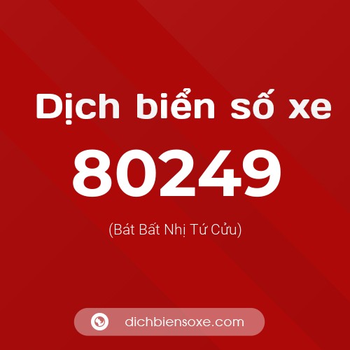 Ý nghĩa biển số xe 80249 là gì?