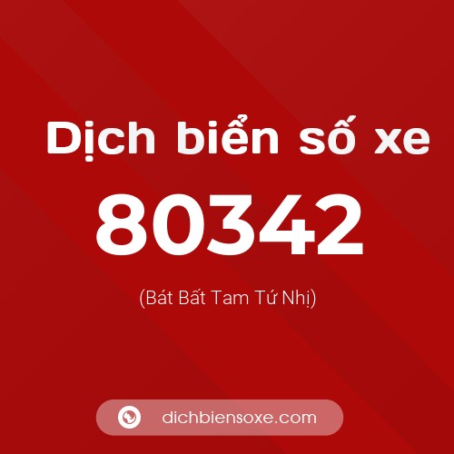 Ý nghĩa biển số xe 80342 là gì?