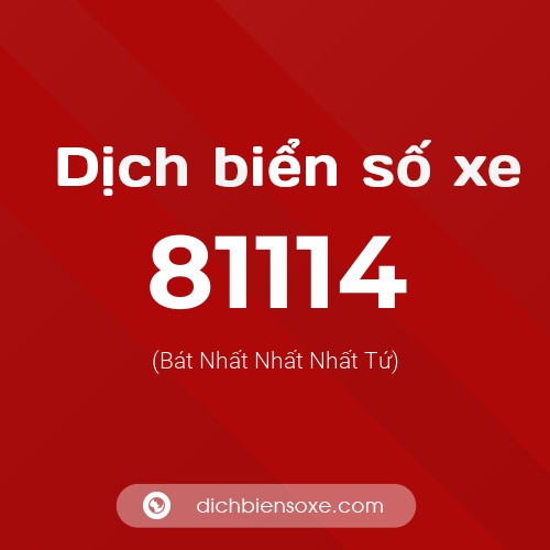 Ý nghĩa biển số xe 81114 là gì?