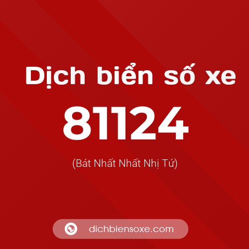 Ý nghĩa biển số xe 81124 là gì?