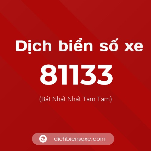 Ý nghĩa biển số xe 81133 là gì?