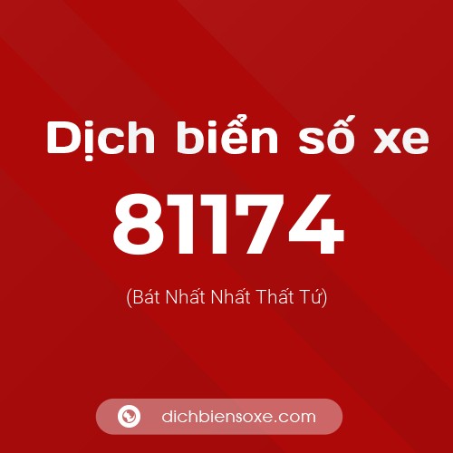 Ý nghĩa biển số xe 81174 là gì?