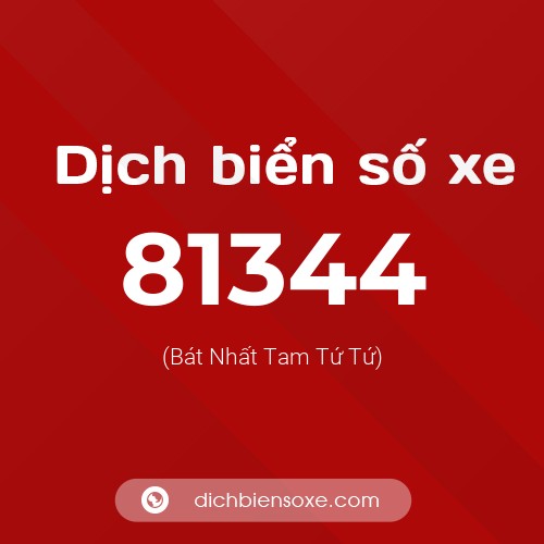 Ý nghĩa biển số xe 81344 là gì?