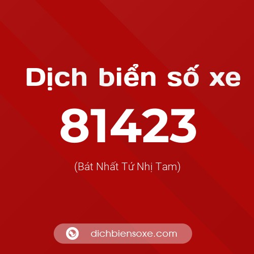 Ý nghĩa biển số xe 81423 là gì?