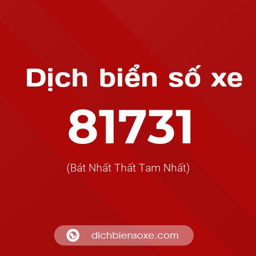 Ý nghĩa biển số xe 81731 là gì?