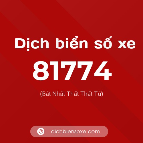 Ý nghĩa biển số xe 81774 là gì?