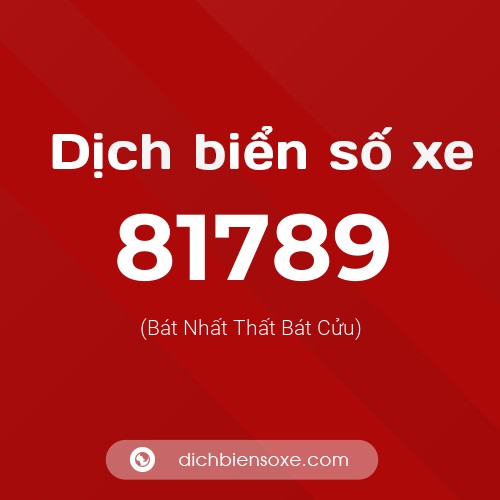Ý nghĩa biển số xe 81789 là gì?