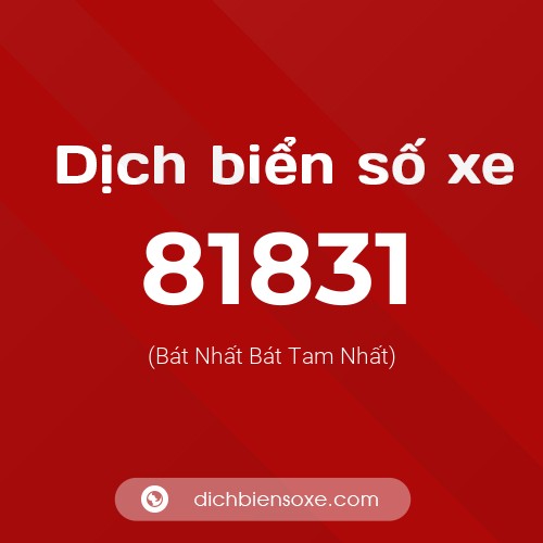 Ý nghĩa biển số xe 81831 là gì?
