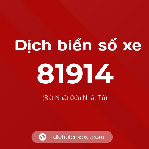 Ý nghĩa biển số xe 81914 là gì?