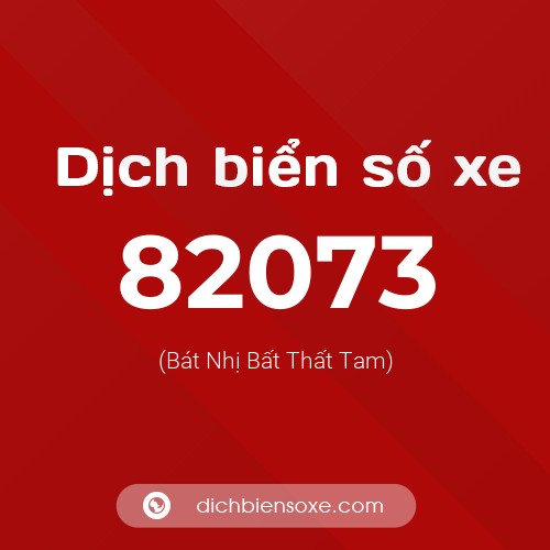 Ý nghĩa biển số xe 82073 là gì?