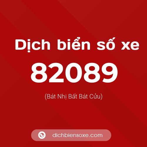 Ý nghĩa biển số xe 82089 là gì?