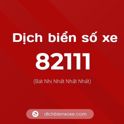 Ý nghĩa biển số xe 82111 là gì?