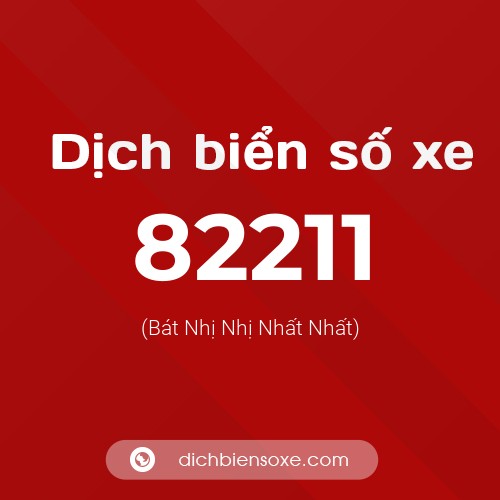 Ý nghĩa biển số xe 82211 là gì?